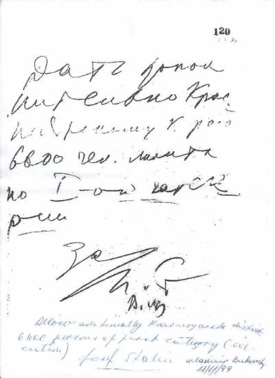 Dødsdom over 6600 mennesker, underskrevet af Stalin. Udateret Fotokopi af dokument fundet i de hemmelige sovjetiske arkiver. Oversættelsen af brevet lyder: ”Jeg giver hermed fuldmagt til henrettelsen af yderligere 6600 personer i Krasnoyarsk. [Underskreve