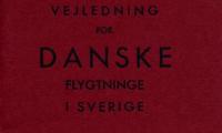 Vejledning for danske flygtninge i Sverige