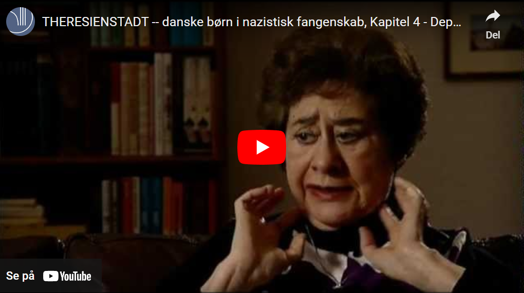 THERESIENSTADT - danske børn i nazistisk fangenskab, Kapitel 4 - Deportation