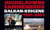 Bog "Jugoslaviens sammenbrud: Balkan-krigene 1991-2001"