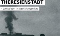 Filmen "THERESIENSTADT - danske børn i nazistisk fangenskab"