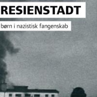 Filmen "THERESIENSTADT - danske børn i nazistisk fangenskab"